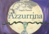 Azzurrina di Angela Nanetti (ed Gallucci) letteratura per ragazzi