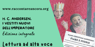 H. C. Andersen, I vestiti nuovi dell’imperatore – edizione integrale |lettura ad alta voce espressivo-letteraria