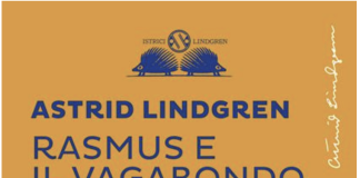 I bambini hanno apprezzato molto Rasmus il vagabondo di Astrid Lindgren (di A. M. Adami)